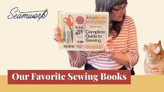 Seamwork's Favorite Sewing Books