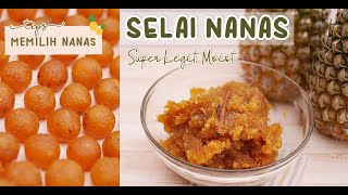 SELAI NANAS UNTUK NASTAR – LEGIT, TIDAK MENGHITAM DAN MUDAH DIBENTUK + TIPS MEMILIH BUAH NANAS