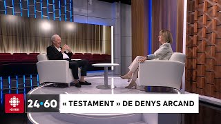 24•60 | Portrait du nouveau film de Denys Arcand «Testament »