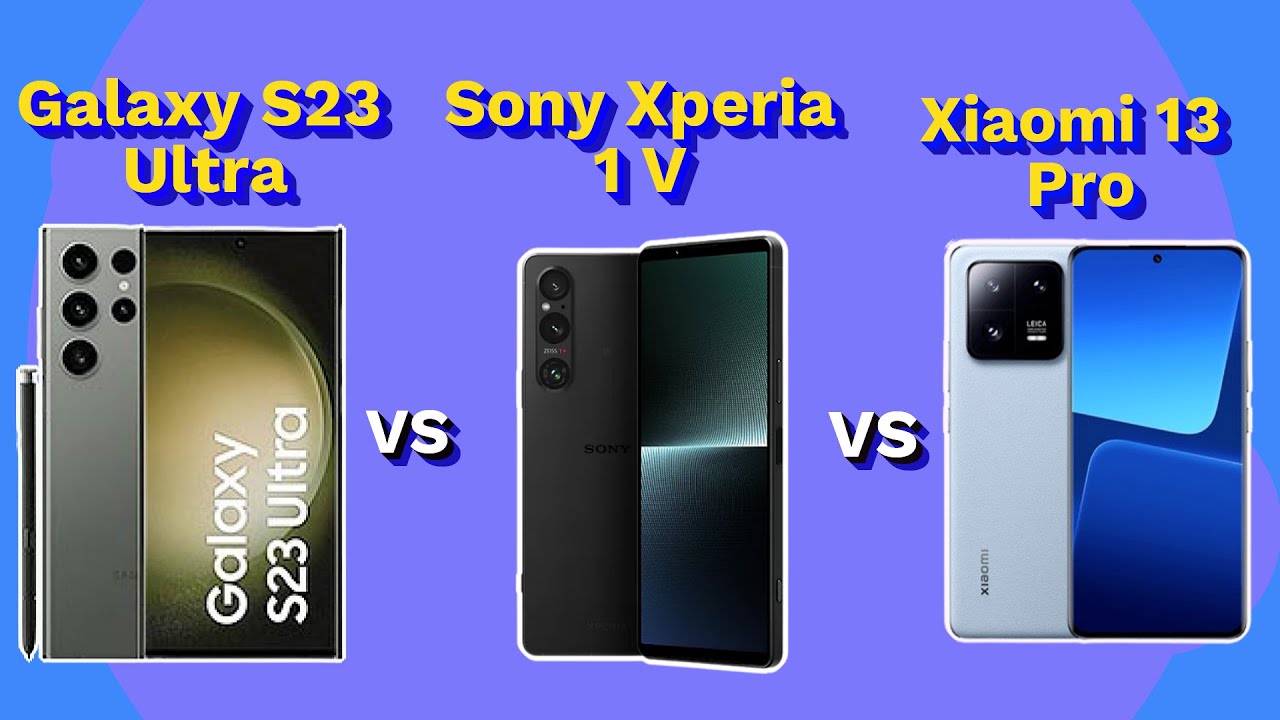 Сравнение xiaomi 13 pro ultra. Sony vs Xiaomi. Айфон 11 и s23. Xperia 1v vs 5v. Сравнение s8 и s23 +.