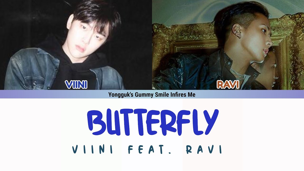 在 YouTube 上观看 VIINI (권현빈) - BUTTERFLY (나비) FEAT. RAVI (VIXX) COLOR CODED LYRICS (HAN|ROM|ENG) 在 YouTube 上观看 VIINI (권현빈) - BUTTERFLY (나비) FEAT. RAVI (VIXX) COLOR CODED LYRICS (HAN|ROM|ENG)