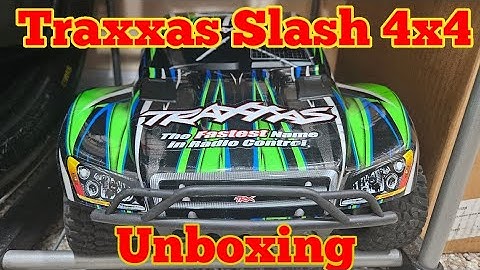 Traxxas Slash 4x4 Unboxing