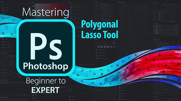 Mastering Adobe Photoshop | Polygonal Lasso Tool | Beginner to Expert Level Photoshop Tutorial