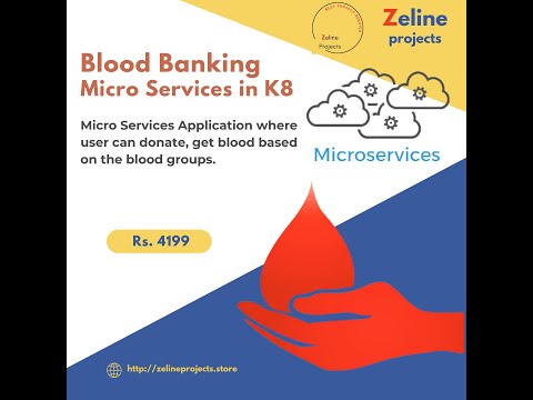 Micro Services Blood Banking Full Application from Scratch