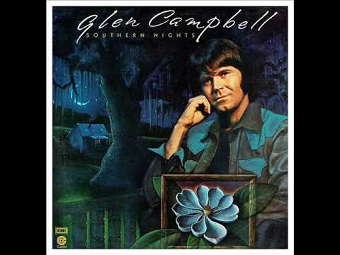Glen Campbell – Southern Nights  (1977)