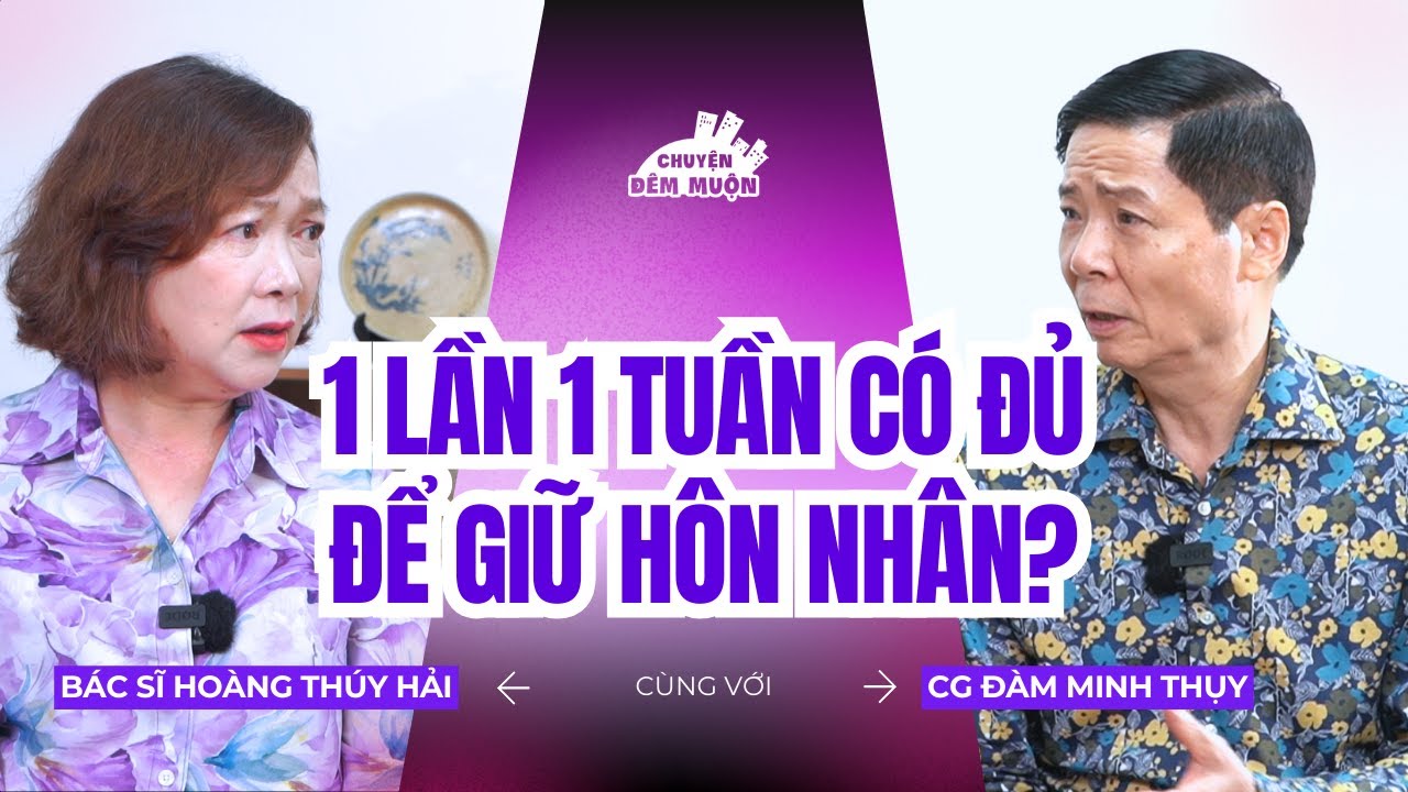 Chuyện vợ chồng bao nhiêu lần một tuần là lý tưởng?| Chuyện Đêm Muộn
