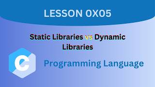 Static and Dynamic Libraries in C