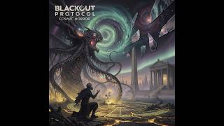 Blackout Protocol - We are the End