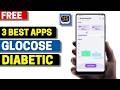 3 Best Free Glucose Diabetic Tracker Apps for Android 2026