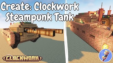WORKING Steampunk tank in Create: Clockwork & Trackwork