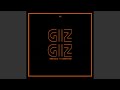 Giz Giz (Remix)