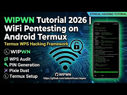 WIPWN Tutorial 2026 | WiFi Pentesting on Android Termux