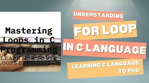 Forloops in C language detail explanation #episode-10 #learncodingeasily