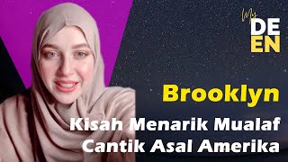 Brooklyn, Mualaf Cantik Asal Amerika mengatakan Islam itu Sempurna - Kisah Mualaf Cantik Terbaru
