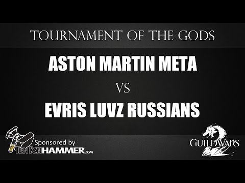 [eu]-tournament-of-the-gods-#beta---semi-final---aston-martin-meta-vs-evris-luvz-russians---gw2-spvp