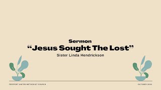 Jesus Sought the Lost