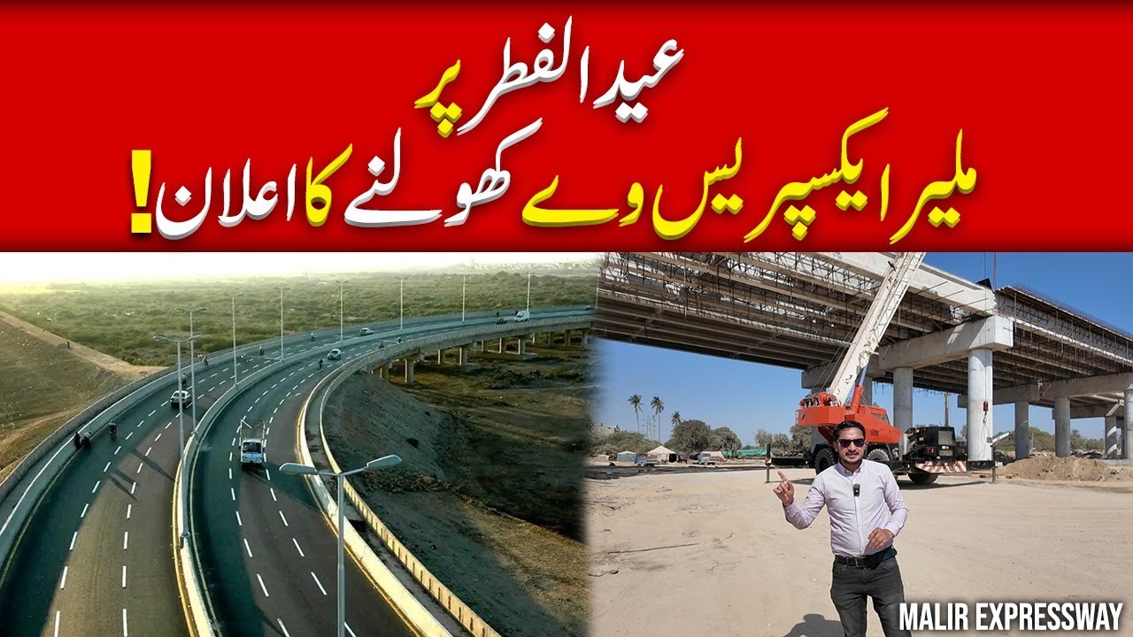 🎊 Big News! Malir Expressway Opening on Eid al-Fitr 🚧✨ | Bahria Town Karachi Update