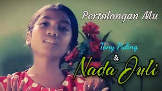 PERTOLONGAN MU. Cover. Nada Juli & Tony Puling. #lagurohani