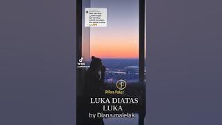 @ LUKA DIATAS LUKA by diana malelak cover by Dilan 6174