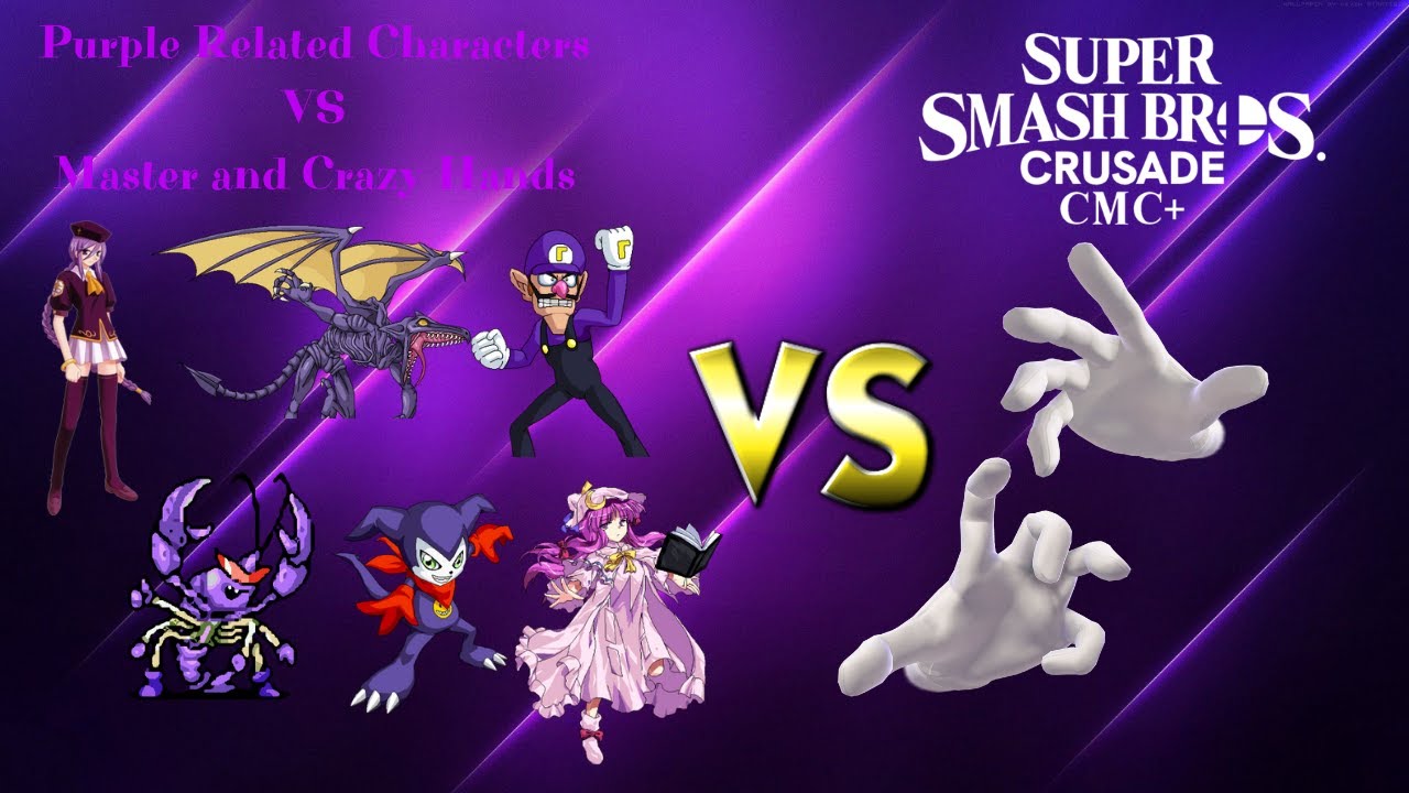 Super Smash Bros. Crusade CMC+ V7 - Purple Related characters VS ...