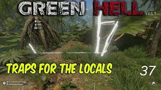 Green Hell: S2-37- Building traps for the locals.