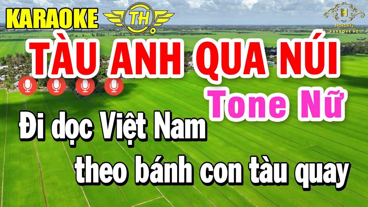 Tàu Anh Qua Núi Karaoke Tone Nữ ( Bm ) Cha Cha Cha Quá Hay | Trọng Hiếu