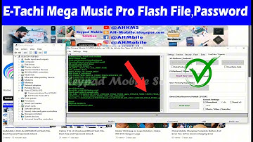 E-Tachi Mega Music Pro (MTK6261) Flash File, Boot Key and Password Unlock