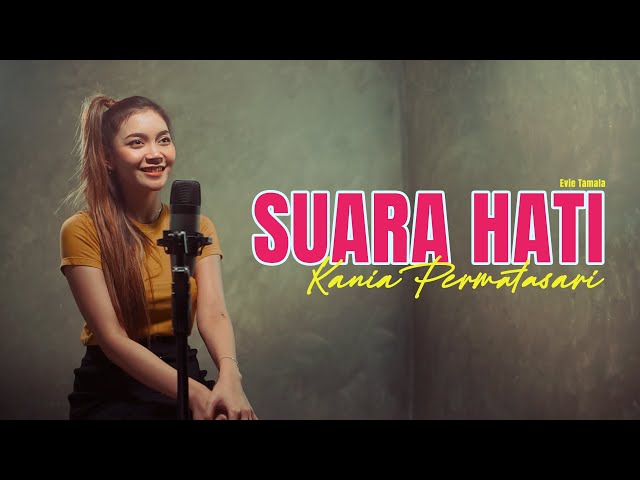 SUARA HATI (Piano Version) - Evie Tamala Cover By Kania Permatasari class=