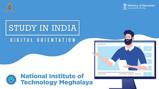 National Institute of Technology Meghalaya Digital Orientation 2020