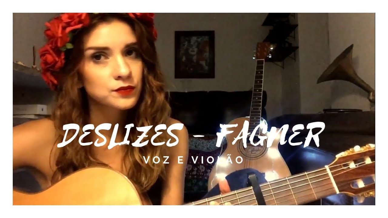 Deslizes - Fagner - Cover Voz e Violão 