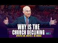  why is the church declining  part 2  apostle dr austin j de bourg
