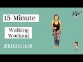 15 minute 1900 step walking workout with kim