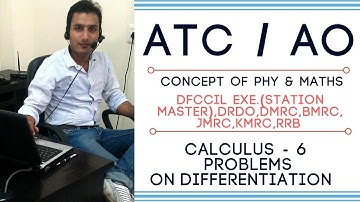 #ATC #AO #AAI #DFCCIL #PHYSICS - CALCULUS - 6 (PROBLEMS ON DIFFERENTIATION)