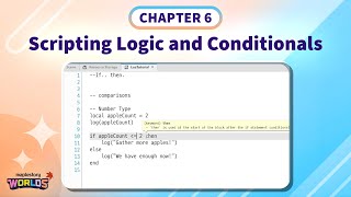 MapleStory Worlds Tutorial: Pro Mode Chapter 6 - Scripting Logic and Conditionals
