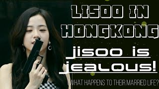 Lisoo -Lisa x Jisoo in Hongkong 2019 + Jisoo Jealous|Lisoo episode 3