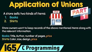 Application of Unions (Part 1)