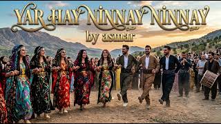 Yâr Hay Ninnay (Remix)