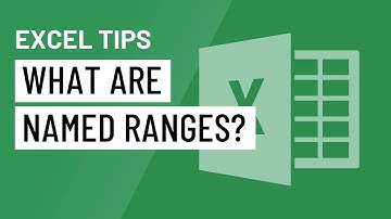 Excel Quick Tip: What are Named Ranges