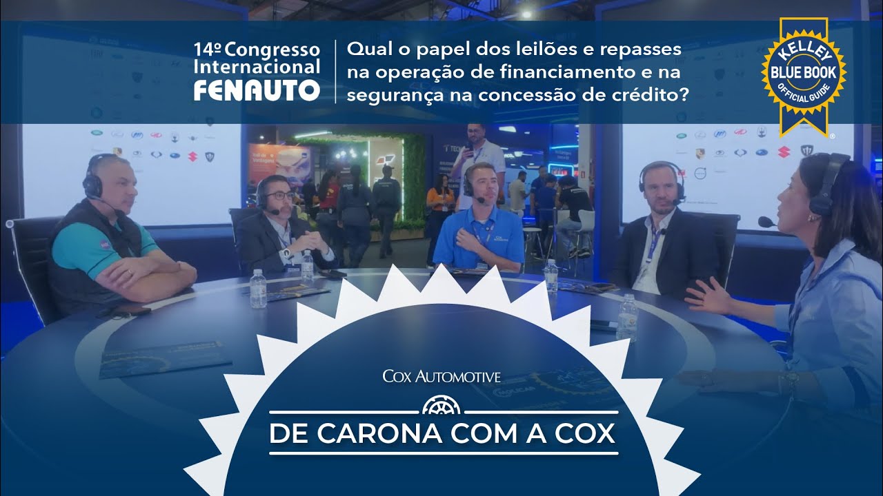 De Carona com a Cox na Fenauto - Qual o papel dos leilões e repasses na operação de financiamento?