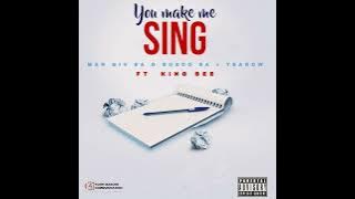 Man Giv SA - You Make Me Sing ft. Busco SA, Tsarow &  King Bee