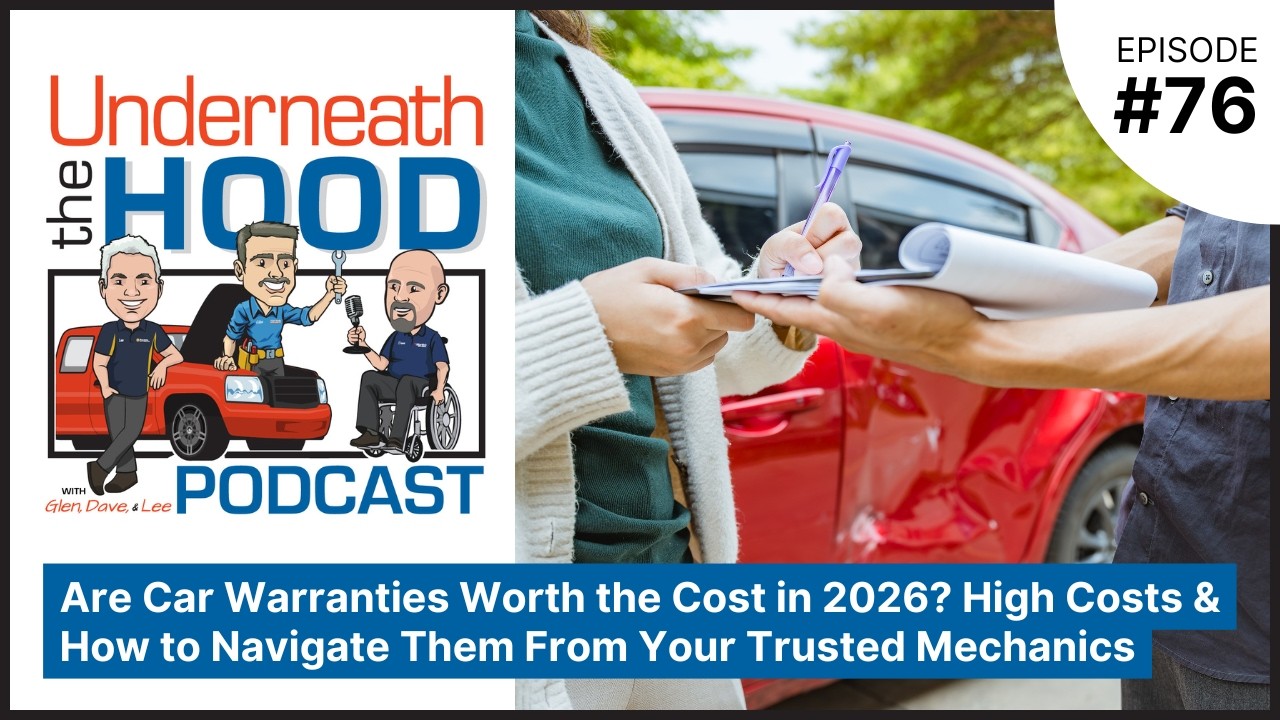 Ep. 76 - Are Car Warranties Worth the Cost in 2026? High Costs & How to Navigate Them From Mechanics
