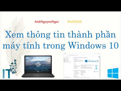 Video Xem thông tin các thành phần máy tính trong Windows 10 - youtube