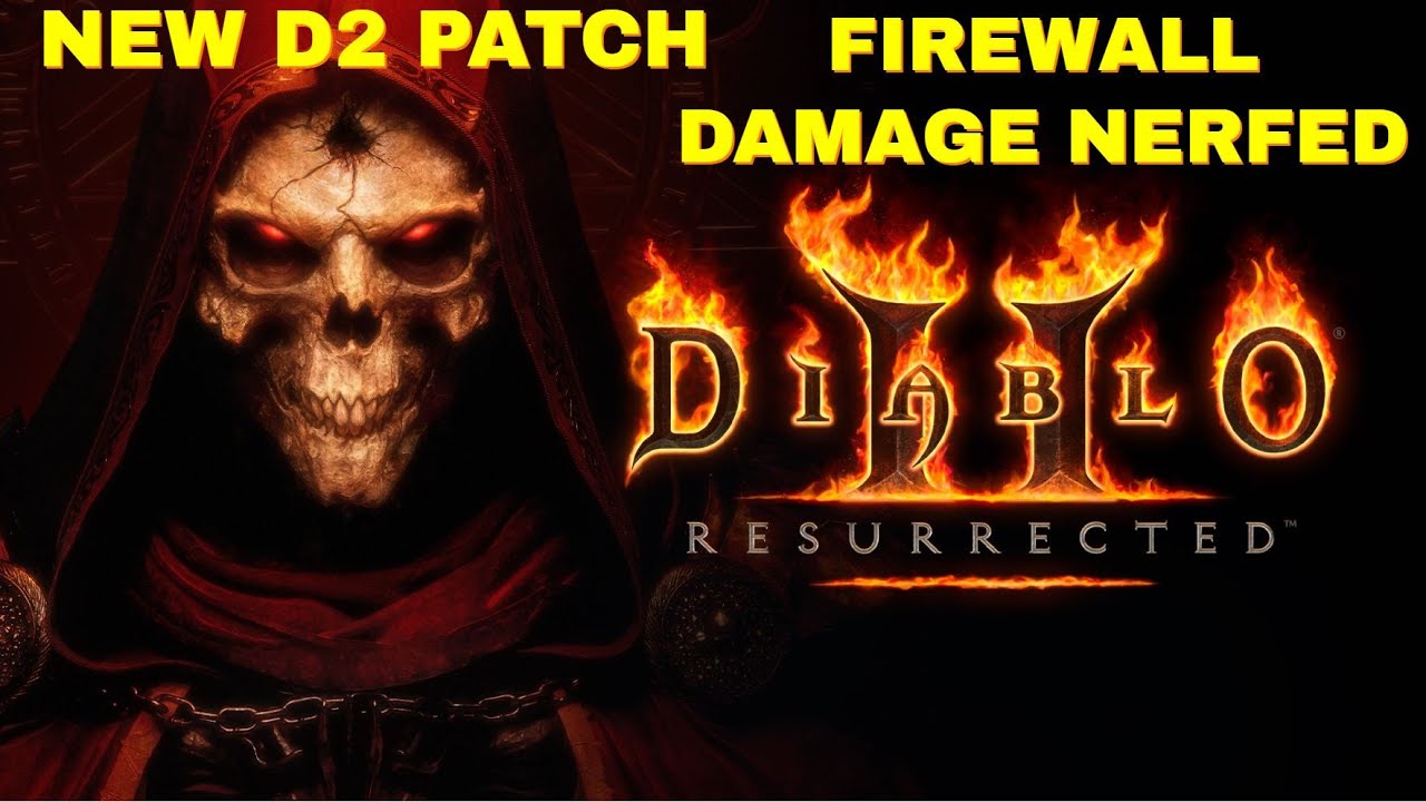 Diablo 2 Resurrected - Patch 2.3 Firewall NERF - Doing much less damage now.