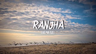 Ranjha Reprise - Shershaah | Jasleen R | Sidharth-Kiara | B Praak | Romy | Anvita D | Music World |