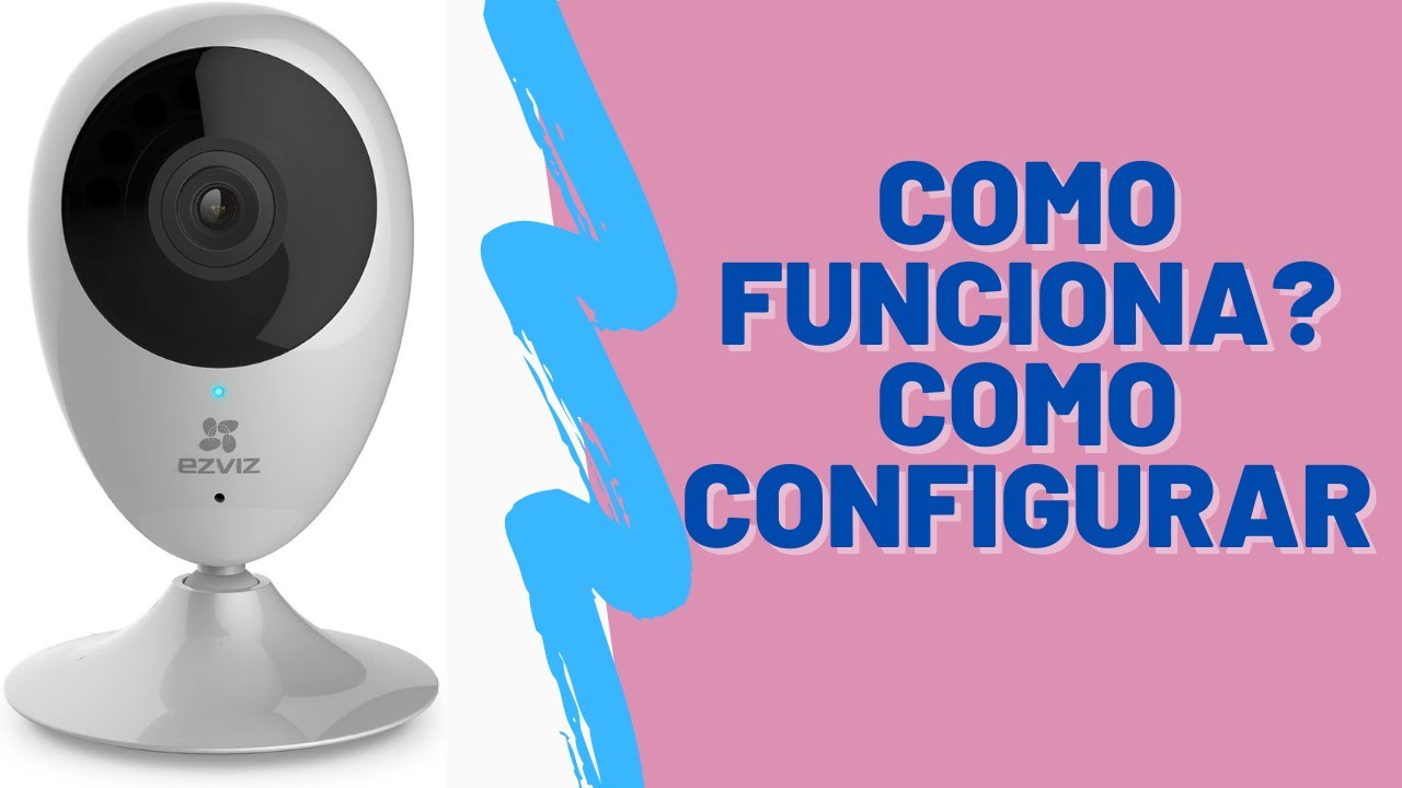 🔥🔥 Como configurar Camara ip Wifi Ezviz C2C 🔥🔥 