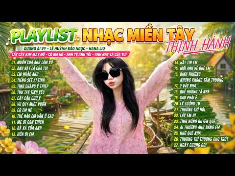 Dương Ái Vy - Lê Huỳnh Bảo Ngọc | Lấy Cây Kim May Đồ - Có Em Nè | Playlist Nhạc Miền Tây Hot Tiktok