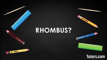 What Is a Rhombus? | Definition & Properties