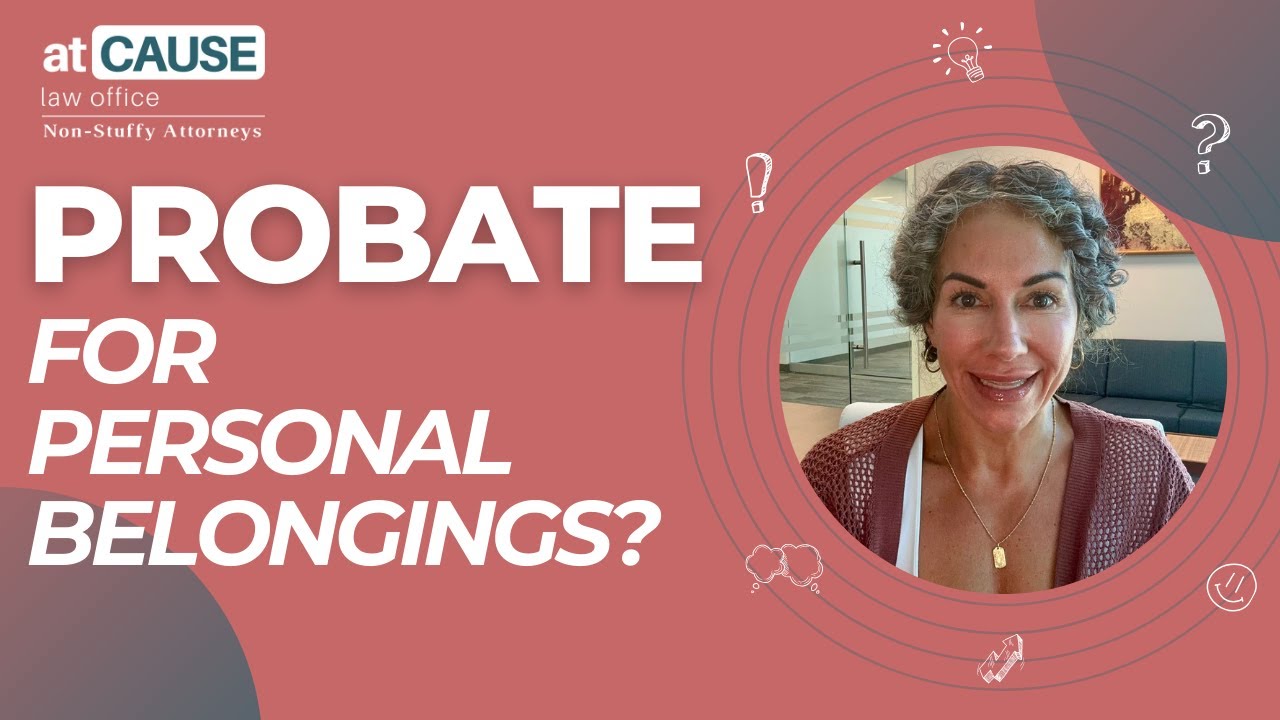 do-personal-belongings-go-through-probate-lady-bird-deeds-explained