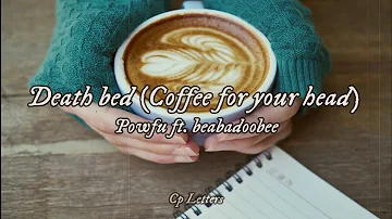 Powfu - death bed (coffee for your head) ft. beabadoobee /Lyrics/ Tiktok