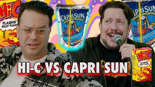 HiC vs Capri Sun | Sal Vulcano & Joe DeRosa are Taste Buds | EP 120